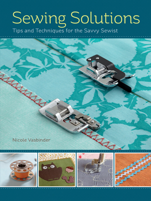 Title details for Sewing Solutions by Nicole Vasbinder - Available